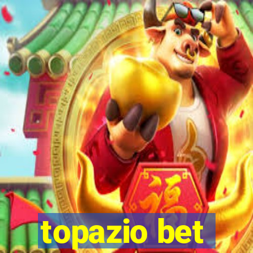 topazio bet